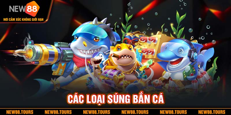 Thông Tin Về Các Loại Súng Bắn Cá Siêu Hot 2024