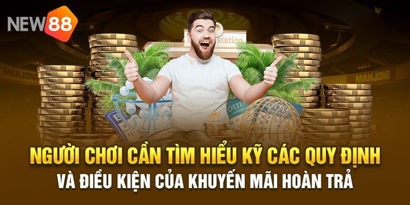 Cơ chế hoàn trả cược New88