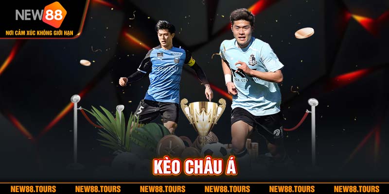 Kèo Châu Á - Thông Tin Cần Biết Cho Người Mới Từ A Đến Z