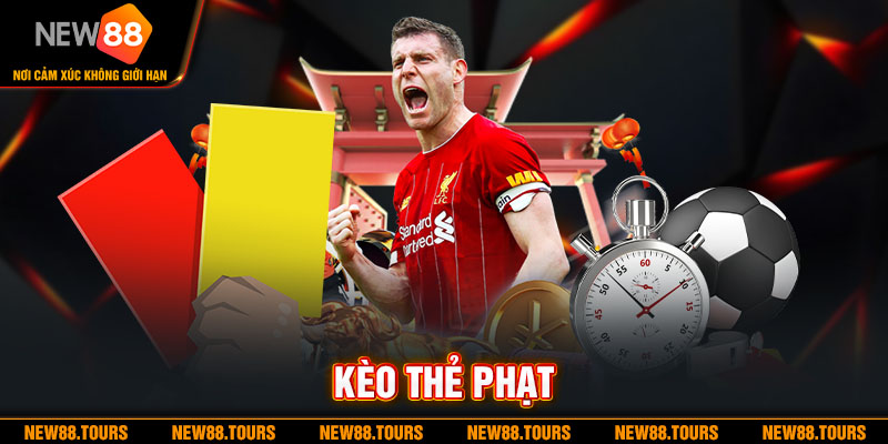 Giới Thiệu Kèo Thẻ Phạt Và Cách Tính Tiền Chuẩn Nhất