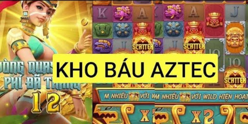 Kho báu Aztec là sản phẩm hấp dẫn tại sảnh PG nổ hũ