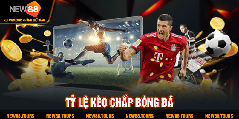 Tỷ Lệ Kèo Chấp Bóng Đá - Các Loại Kèo Chấp Phổ Biến Hiện Nay  